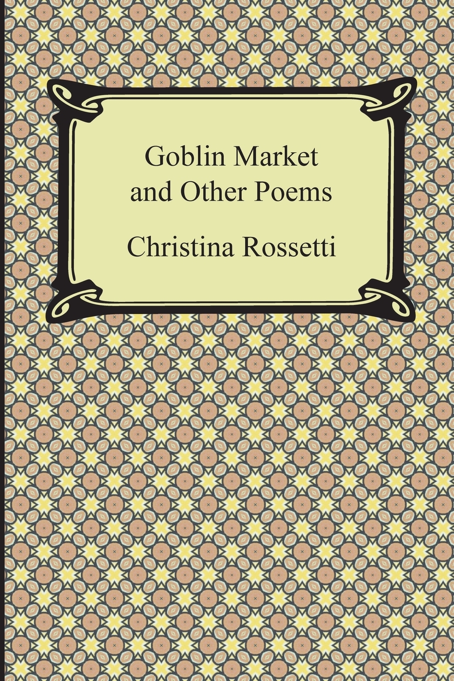 

Goblin Market and Other Poems