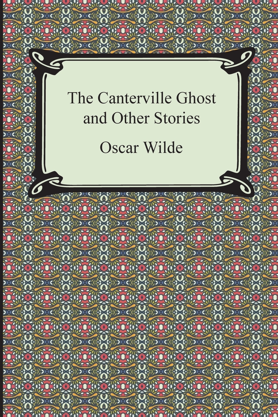 

The Canterville Ghost and Other Stories