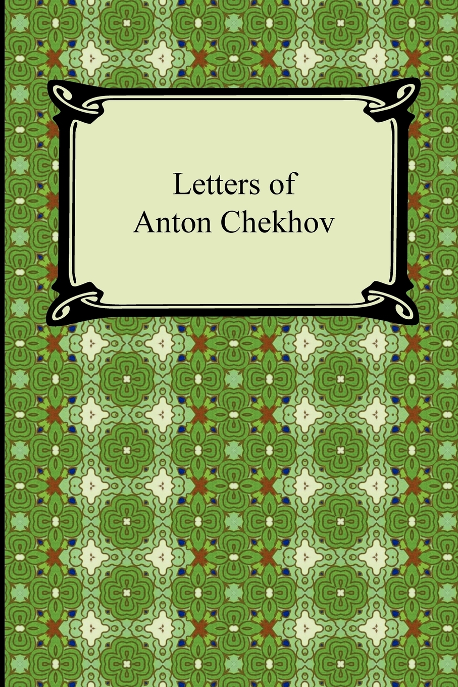 

Letters of Anton Chekhov