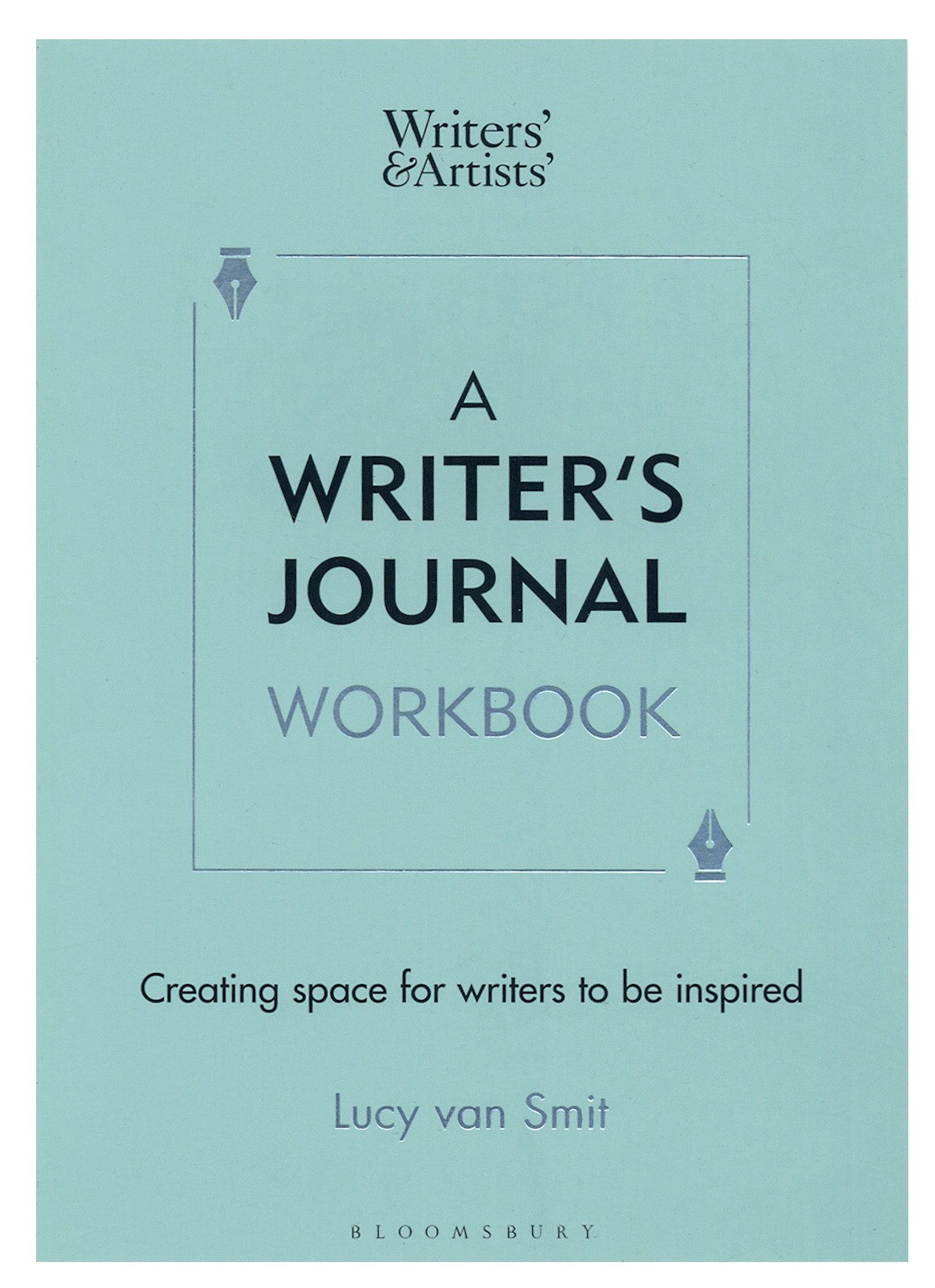 

A Writer's Journal Workbook Creating space for writers to be inspired