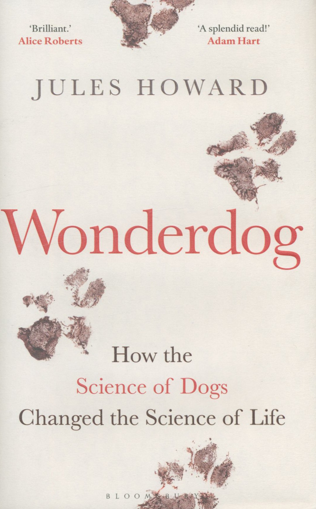 

Wonderdog How the Science of Dogs Changed the Science of Life