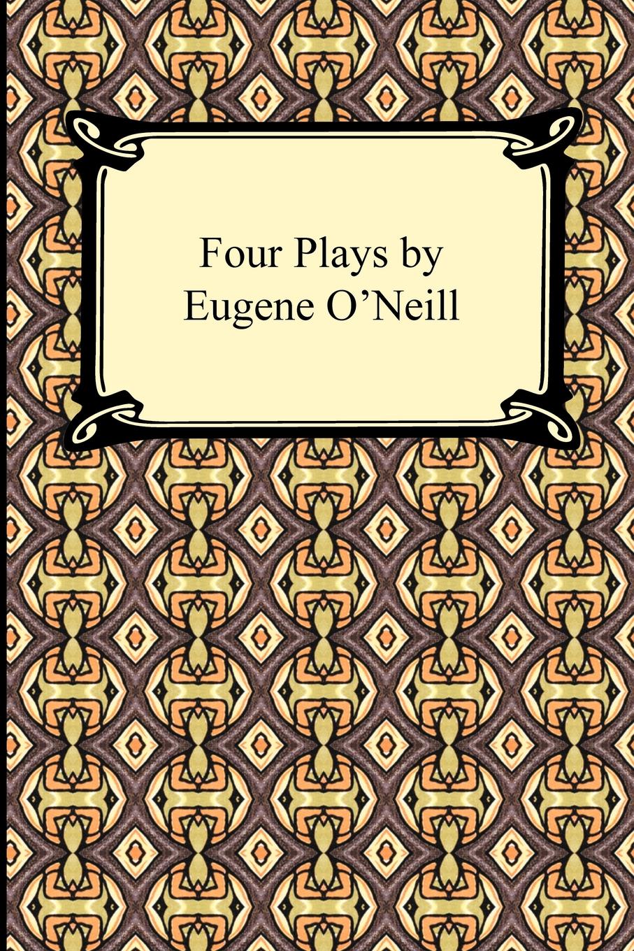 

Four Plays by Eugene O'Neill