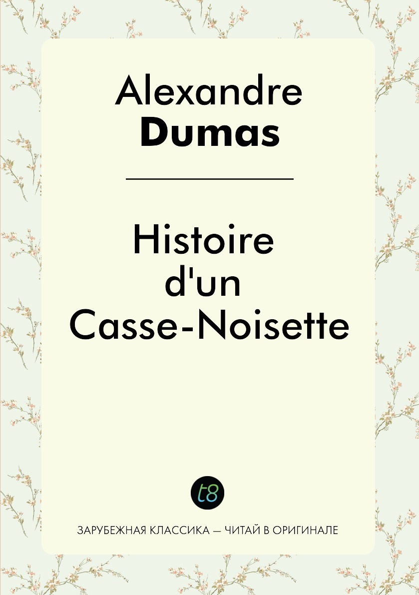 

Histoire d'un Casse-Noisette