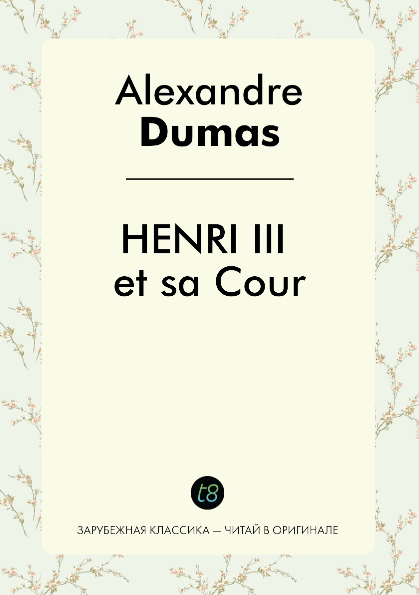 

Henri III et sa Cour