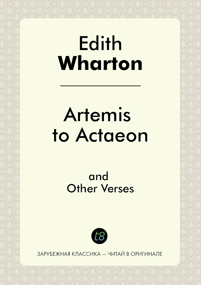 

Artemis to Actaeon and Other Verses