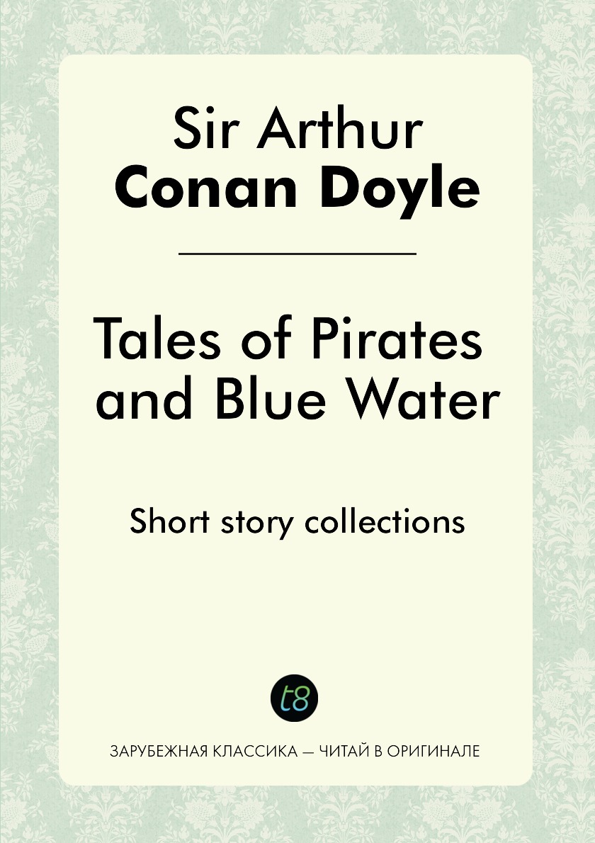 

Tales of Pirates and Blue Water