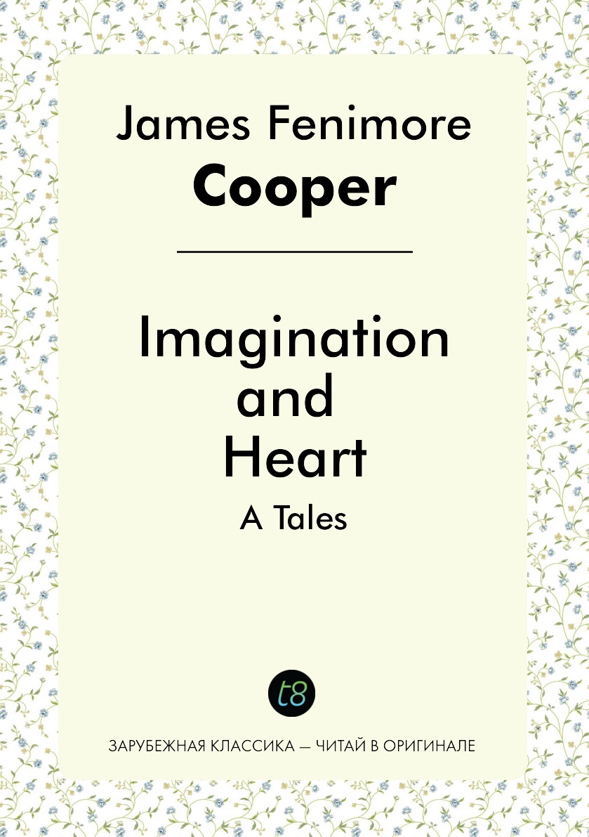 

Imagination, and Heart