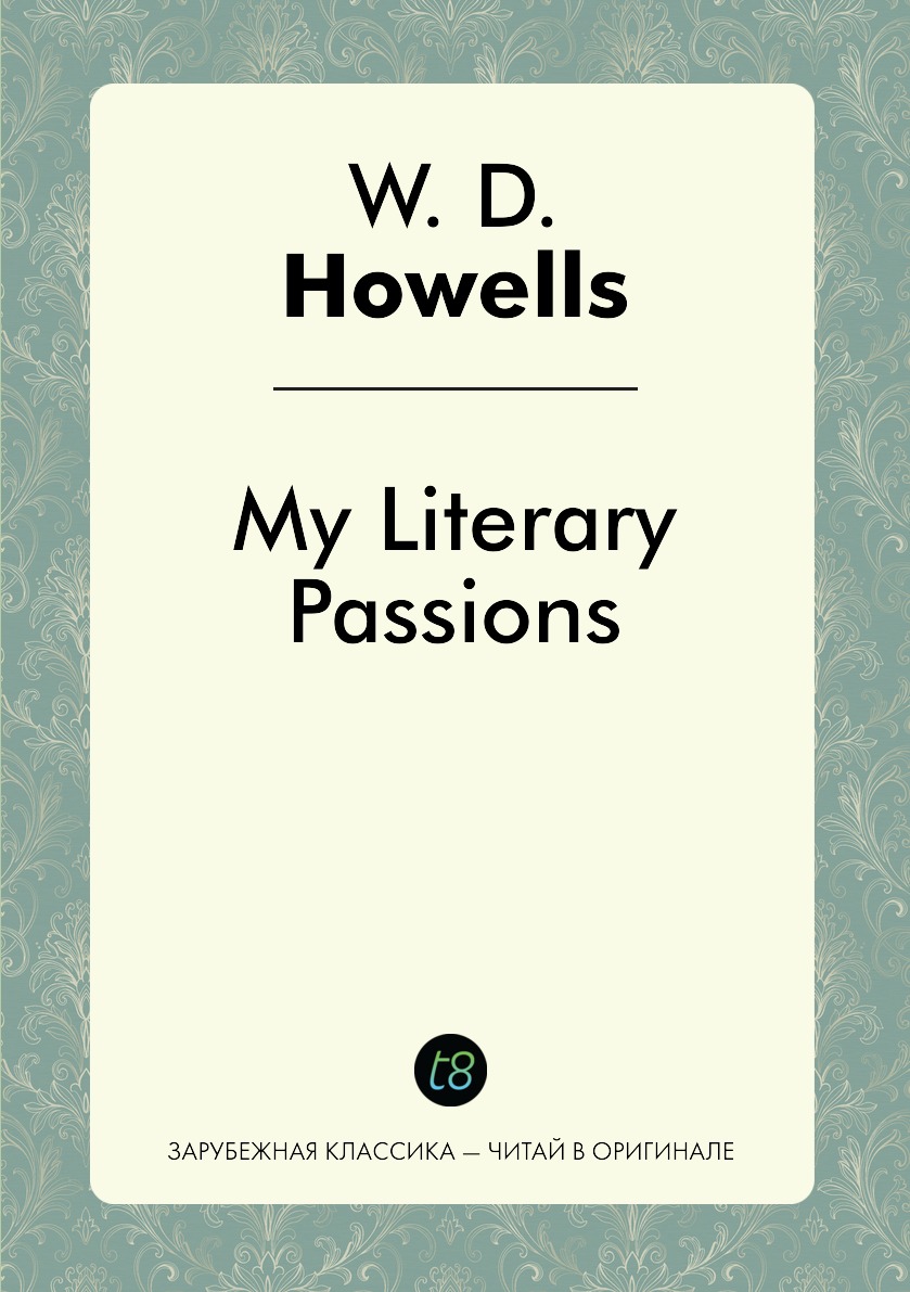 

My Literary Passions / Мои литературные страсти