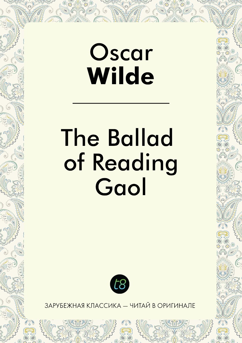 

The Ballad of Reading Gaol