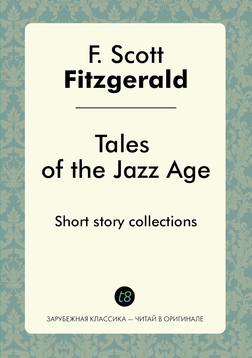 

Tales of the Jazz Age