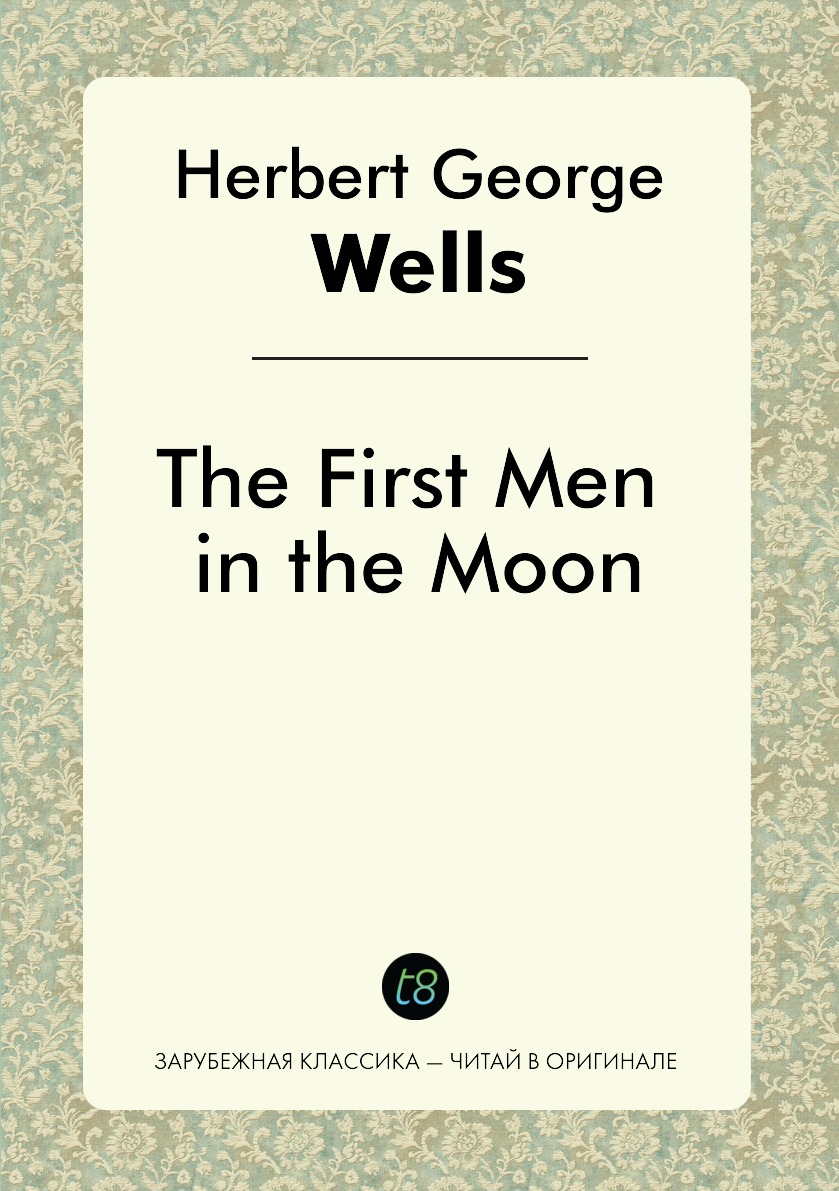 

The First Men in the Moon