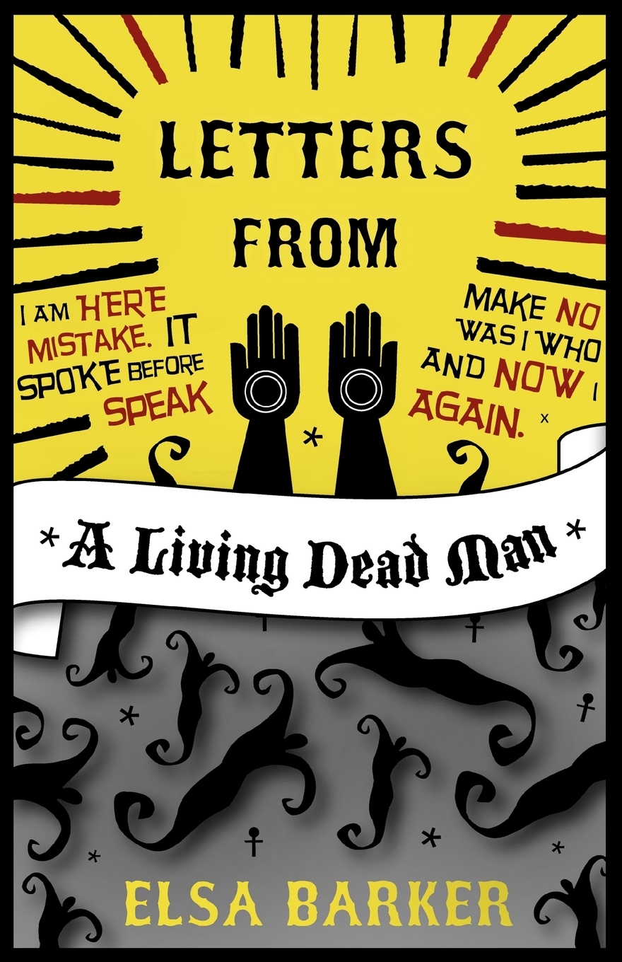 

Letters from a Living Dead Man