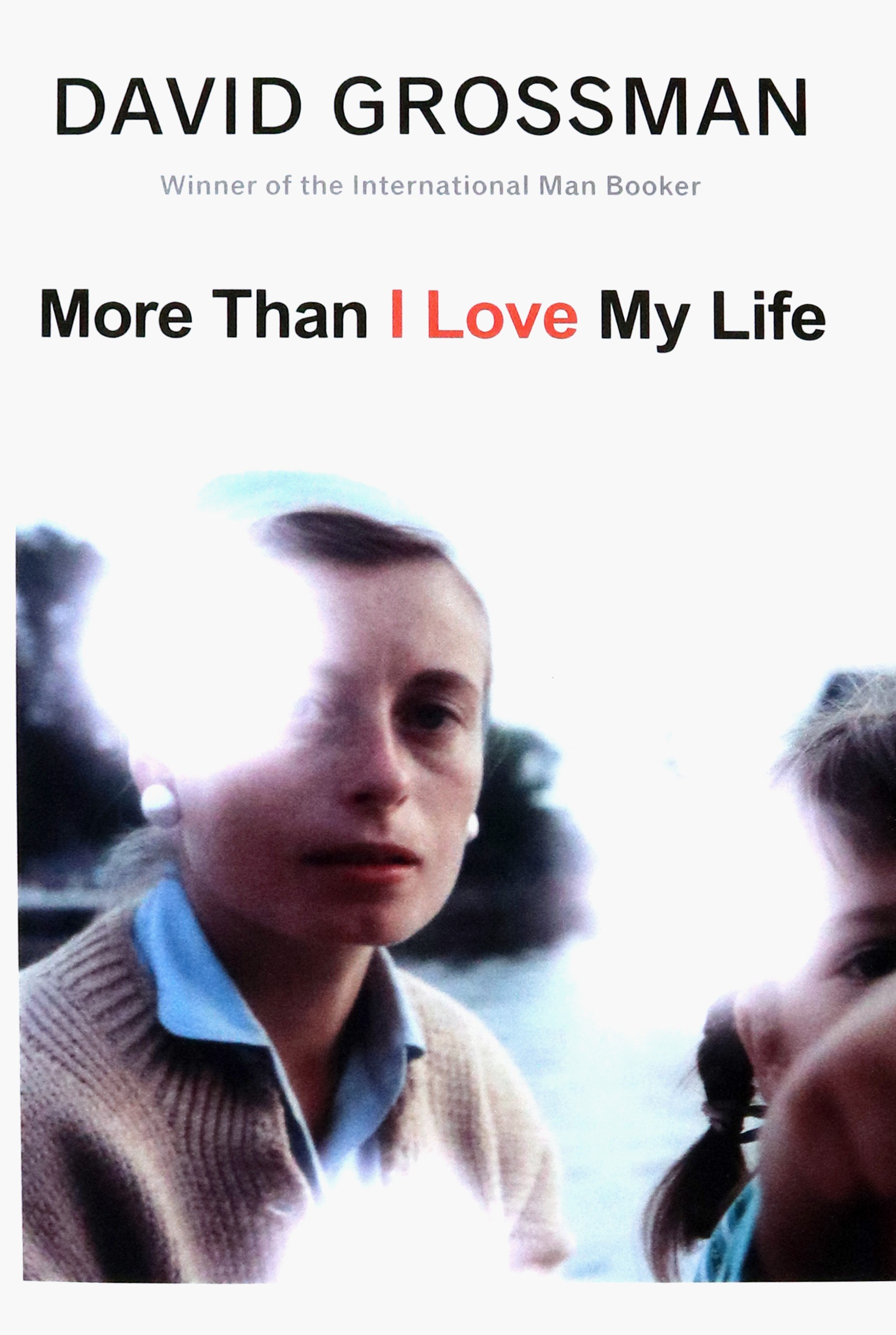 

More Than I Love My Life