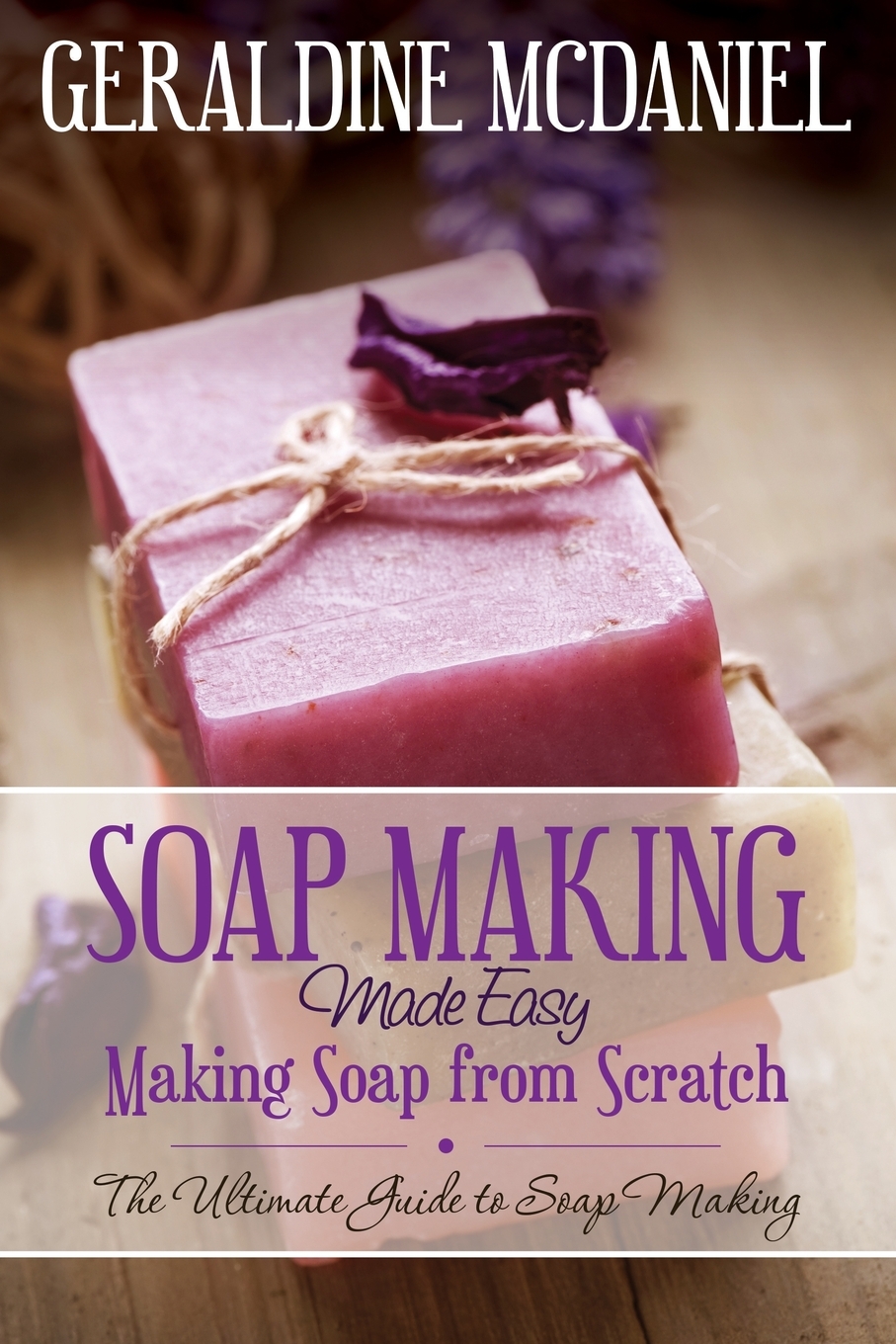 

Soap Making Made Easy