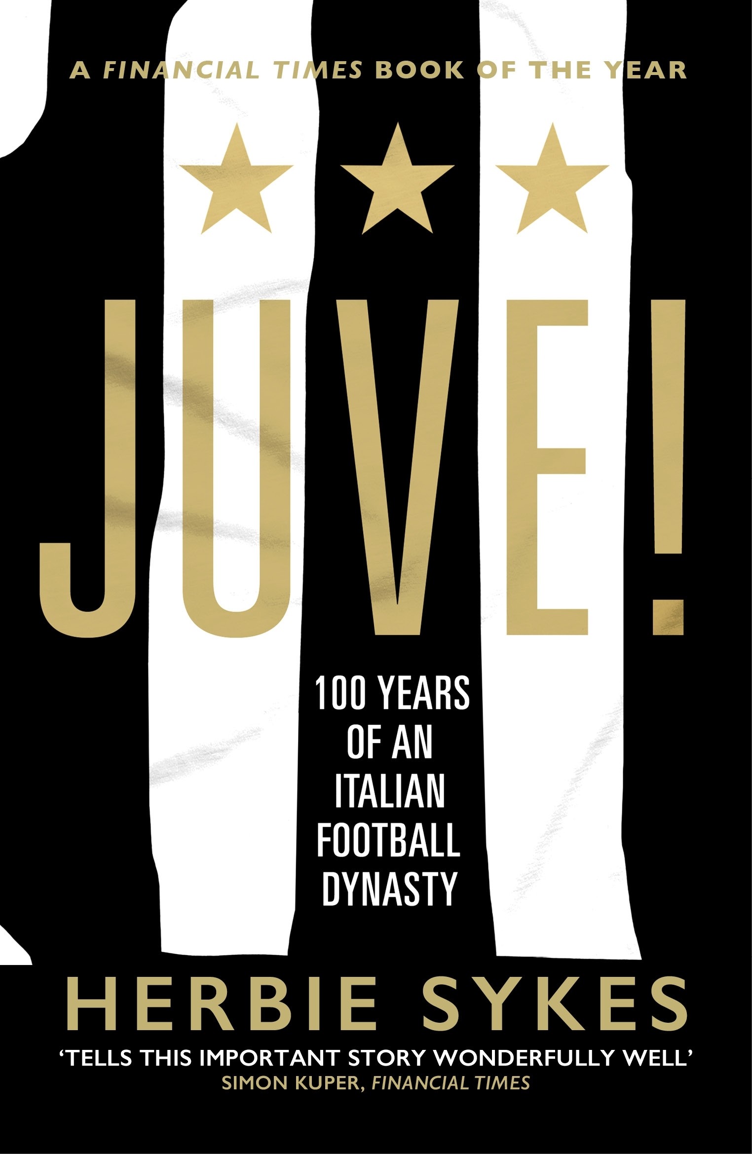 

Juve! 100 Years of an Italian Football Dynasty