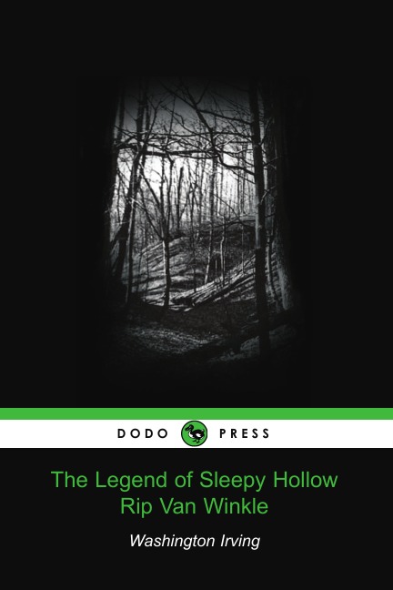 

The Legend of Sleepy Hollow / Rip Van Winkle (Dodo Press)