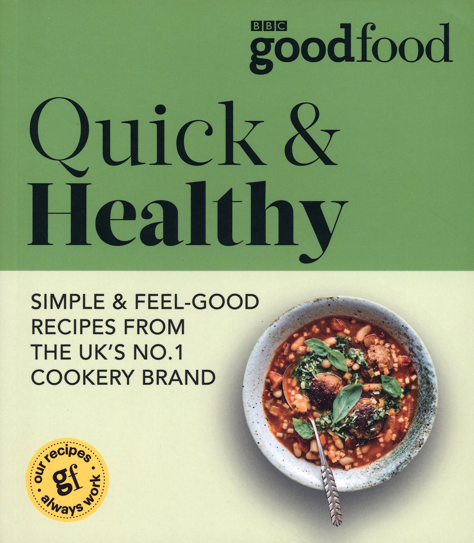 

Good Food Quick & Healthy