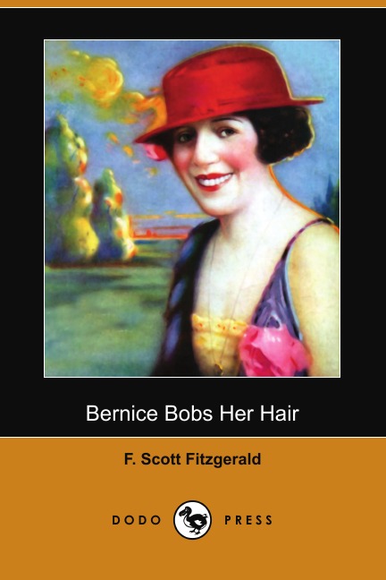 

Bernice Bobs Her Hair (Dodo Press)