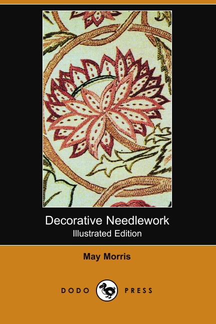 

Decorative Needlework (Illustrated Edition) (Dodo Press)