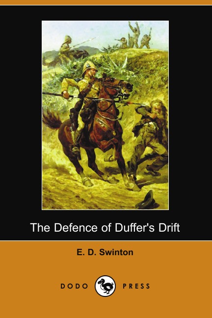 

The Defence of Duffer's Drift (Dodo Press)