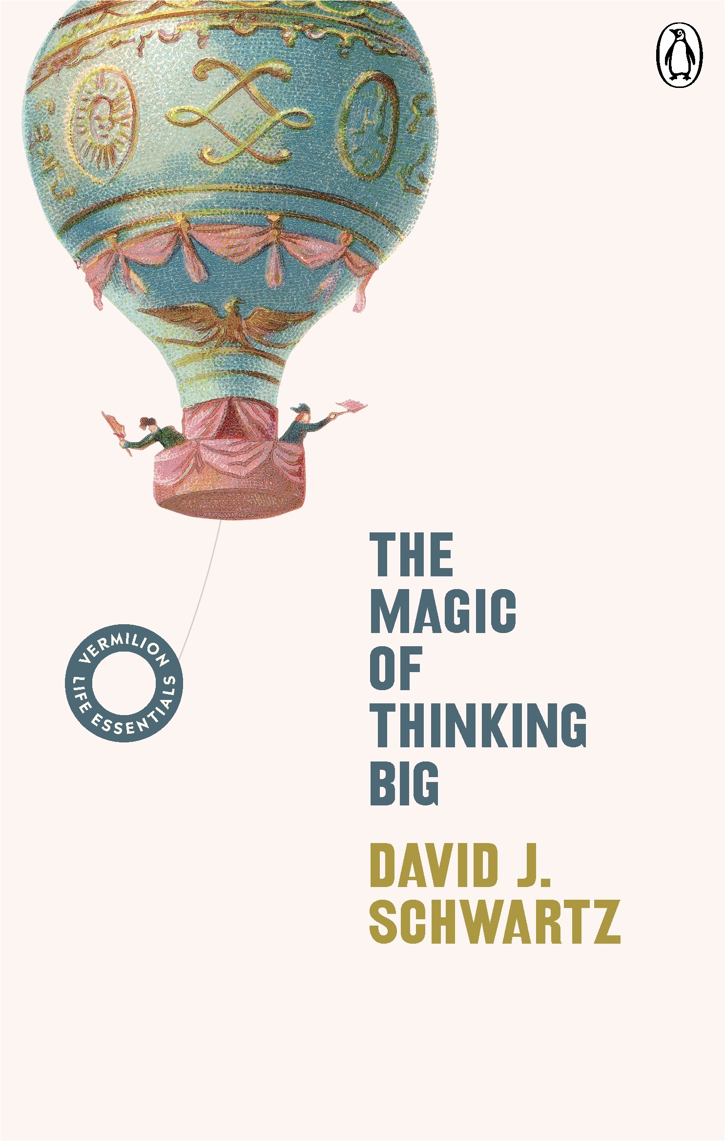 

The Magic of Thinking Big