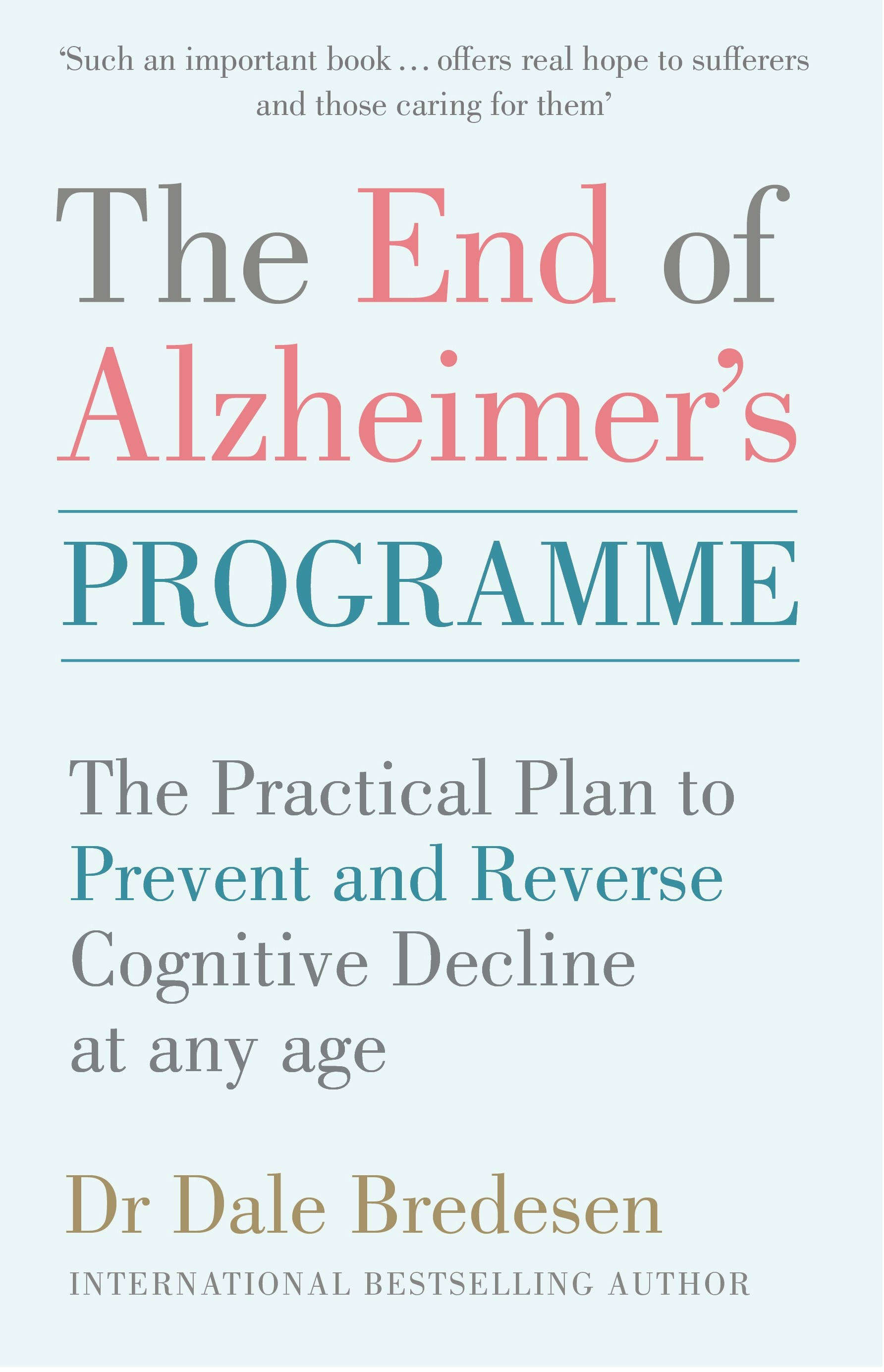 

The End of Alzheimers Programme