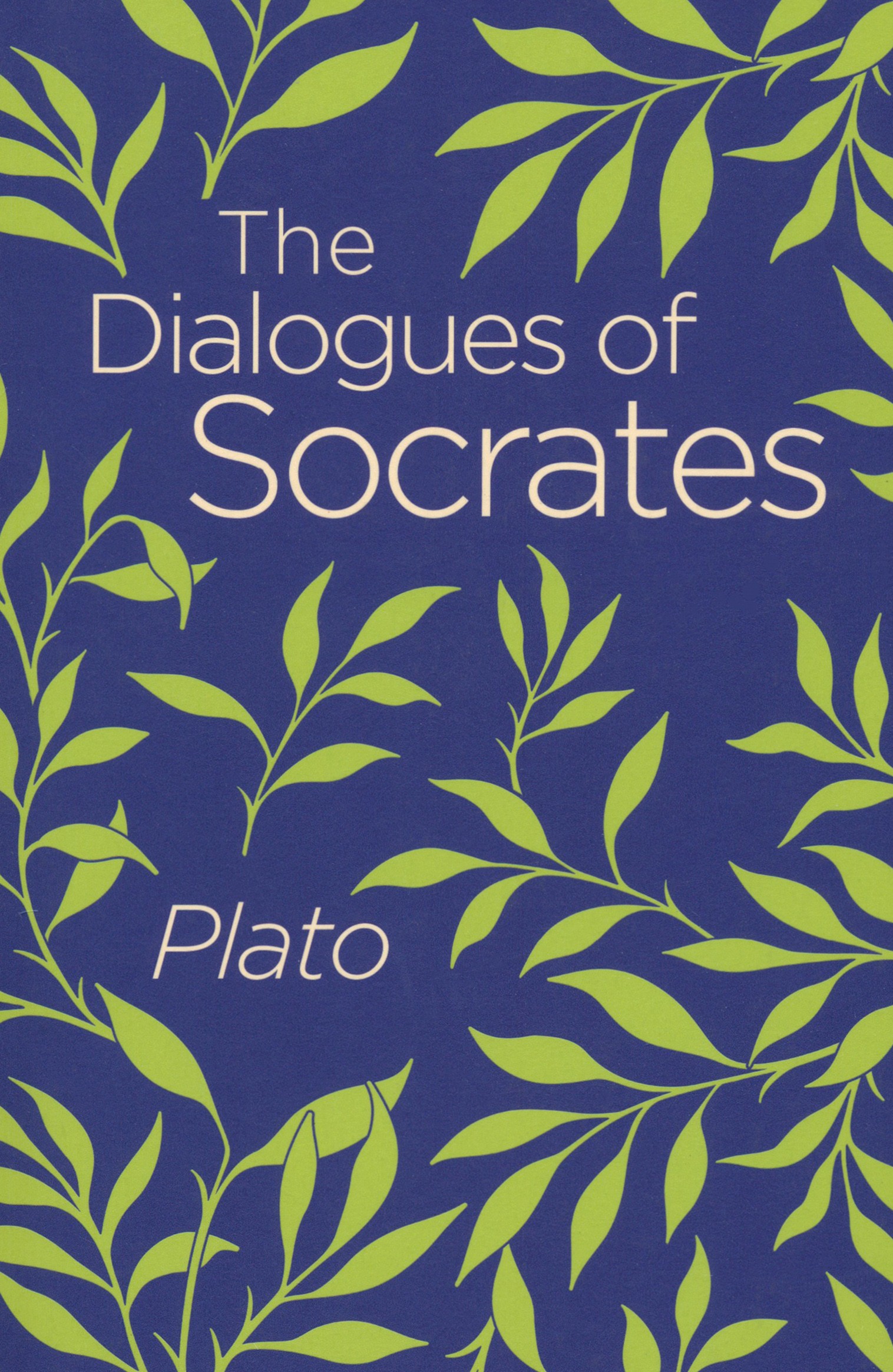 

The Dialogues of Socrates
