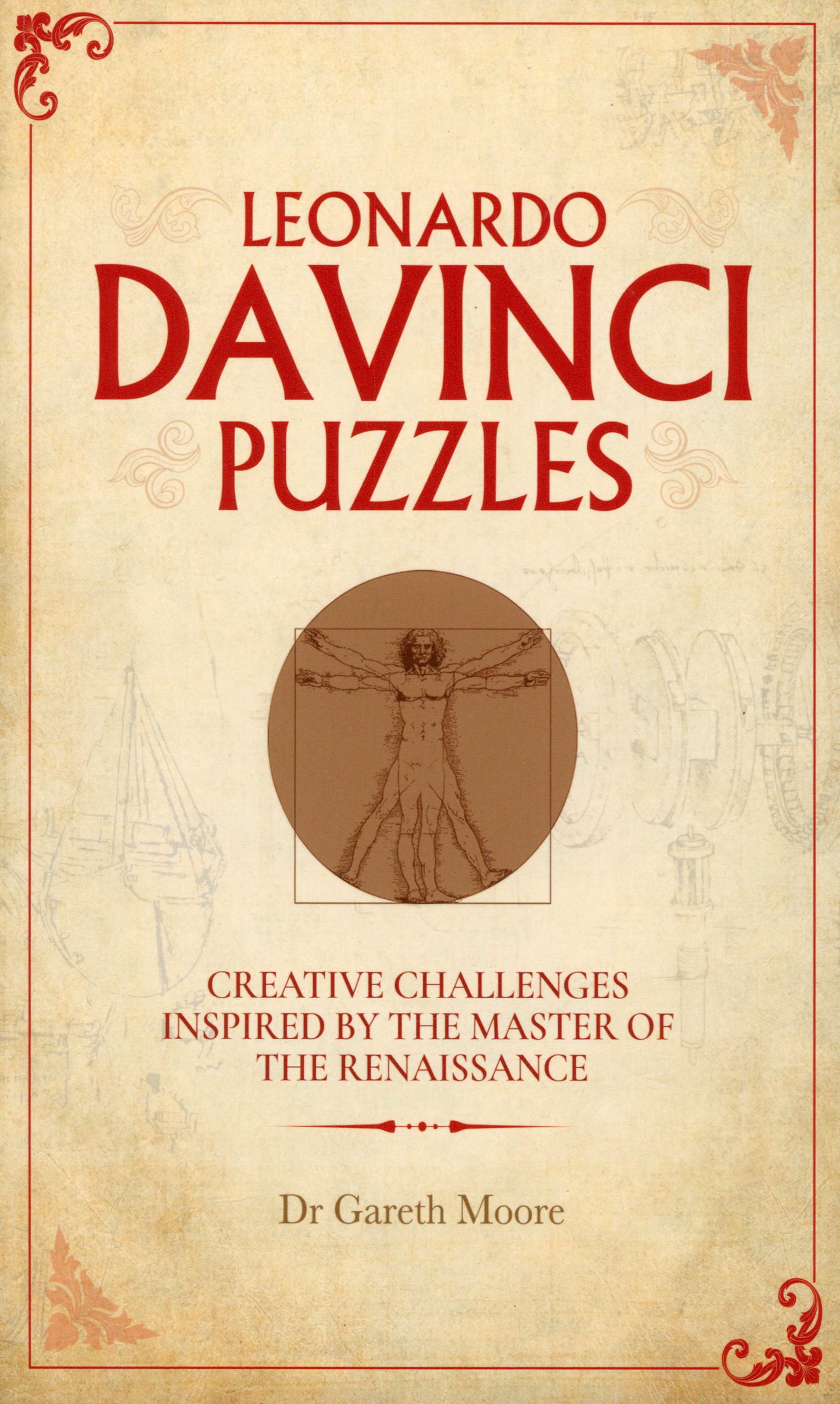 

Leonardo da Vinci Puzzles Creative Challenges Inspired by the Master of the Renaissance