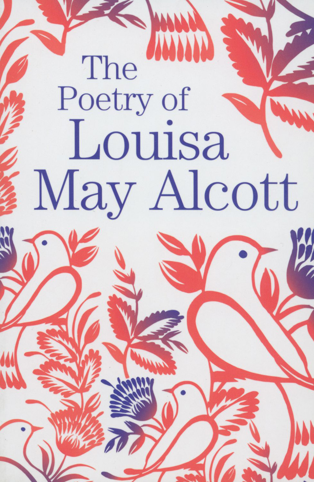 

The Poetry of Louisa May Alcott