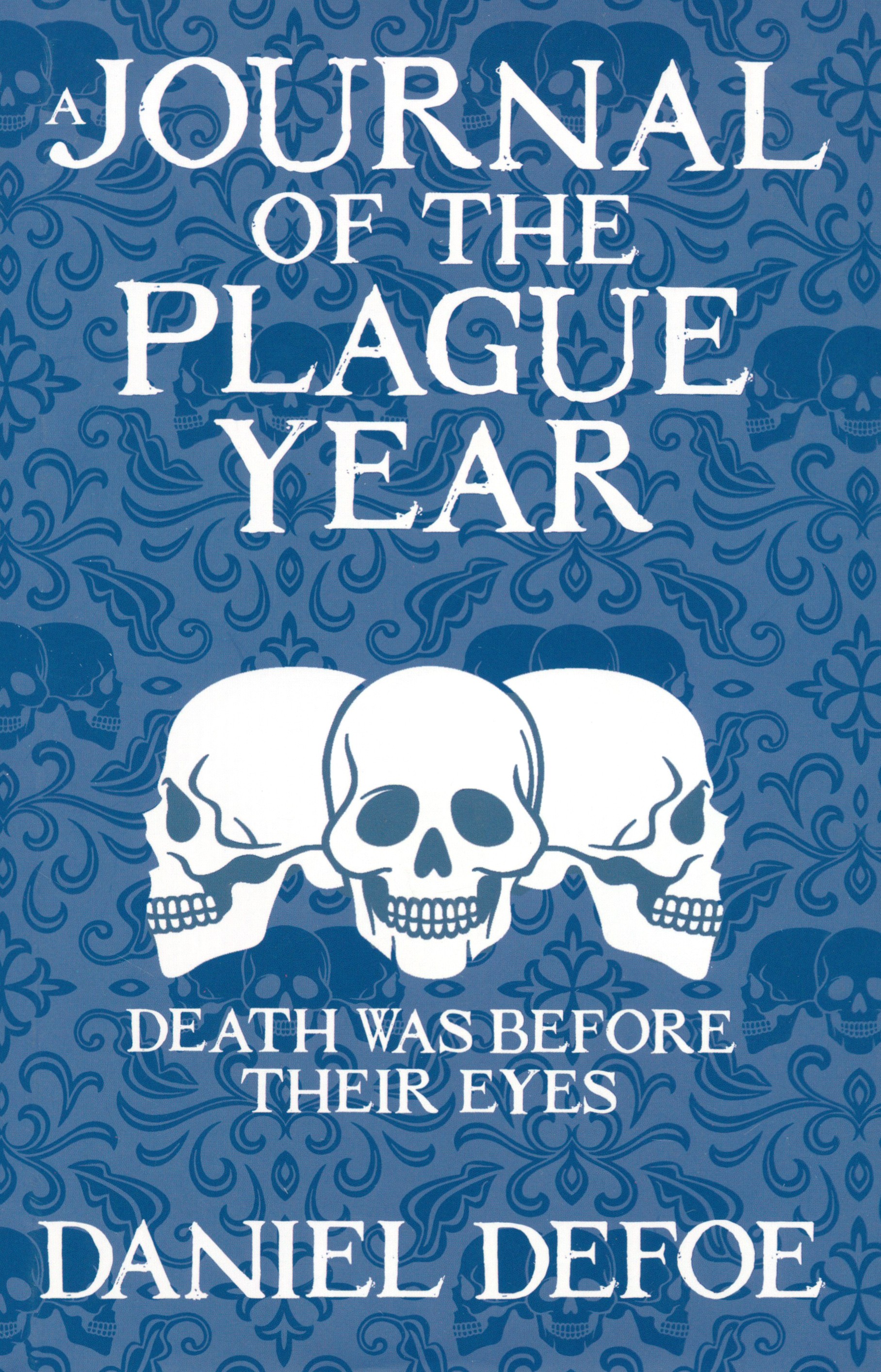 

A Journal of the Plague Year