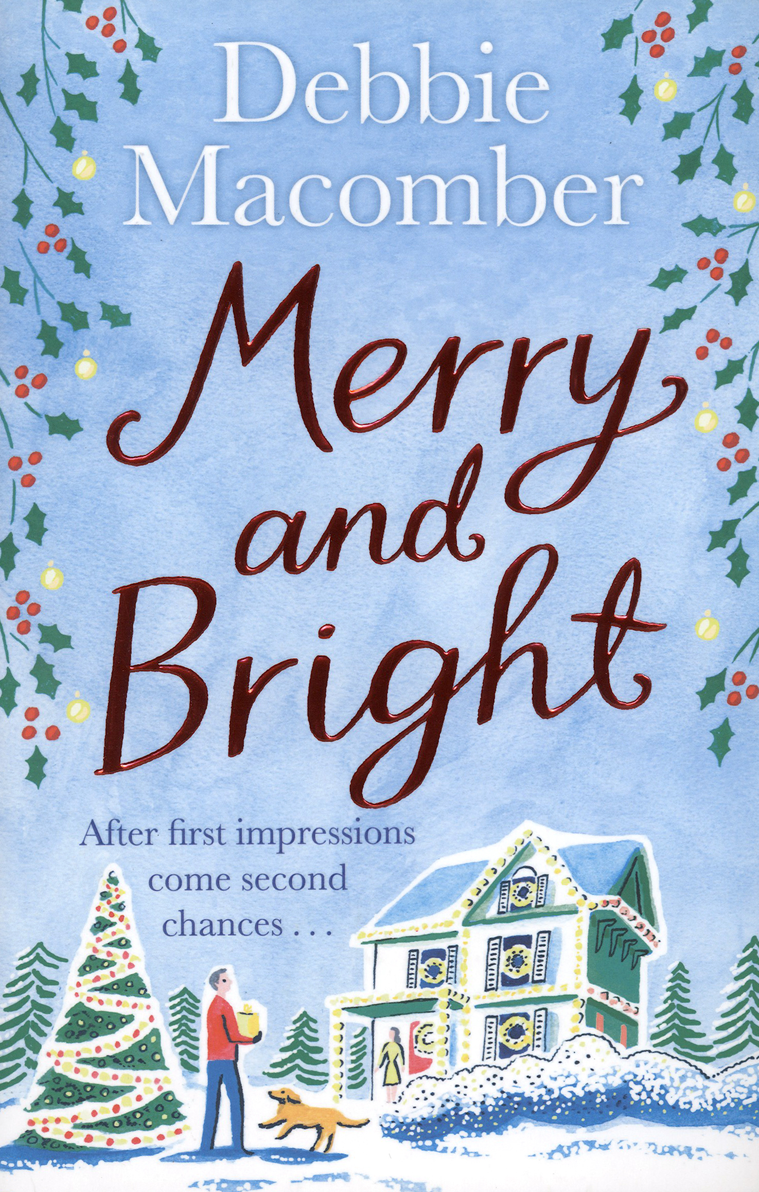 

Merry and Bright