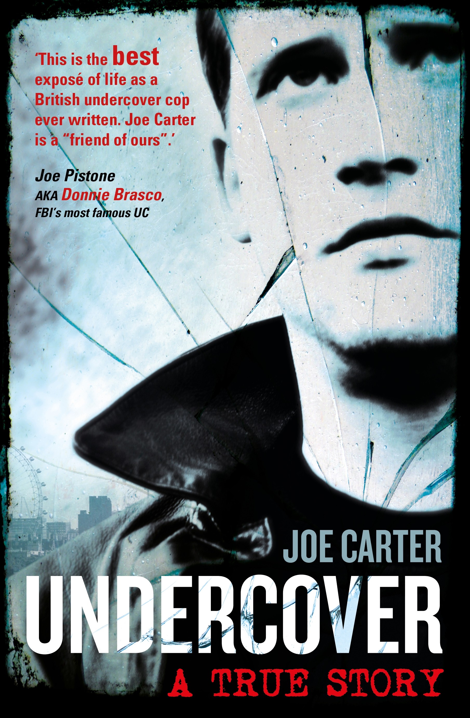 

Undercover A True Story