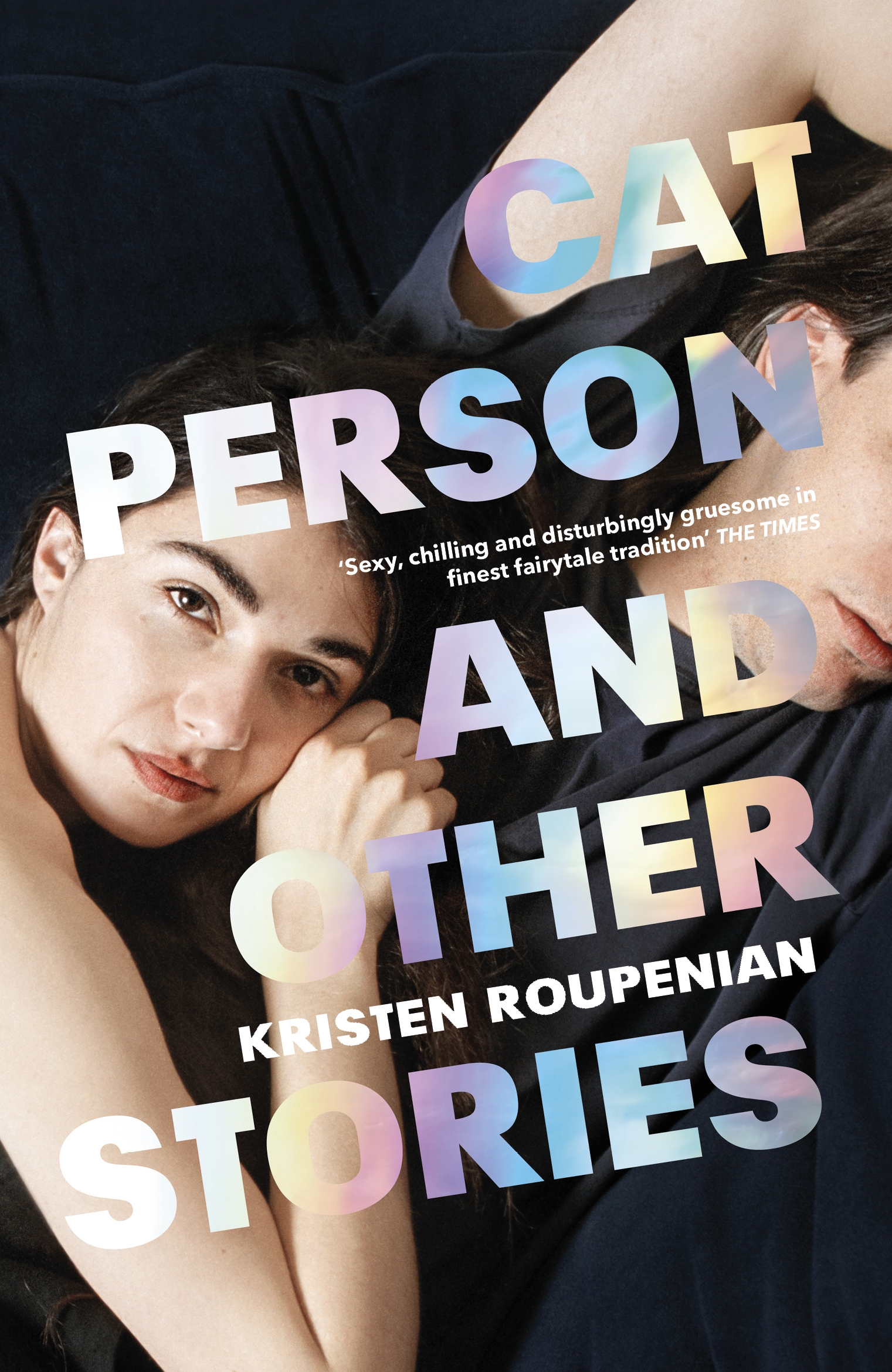 

Cat Person and Other Stories