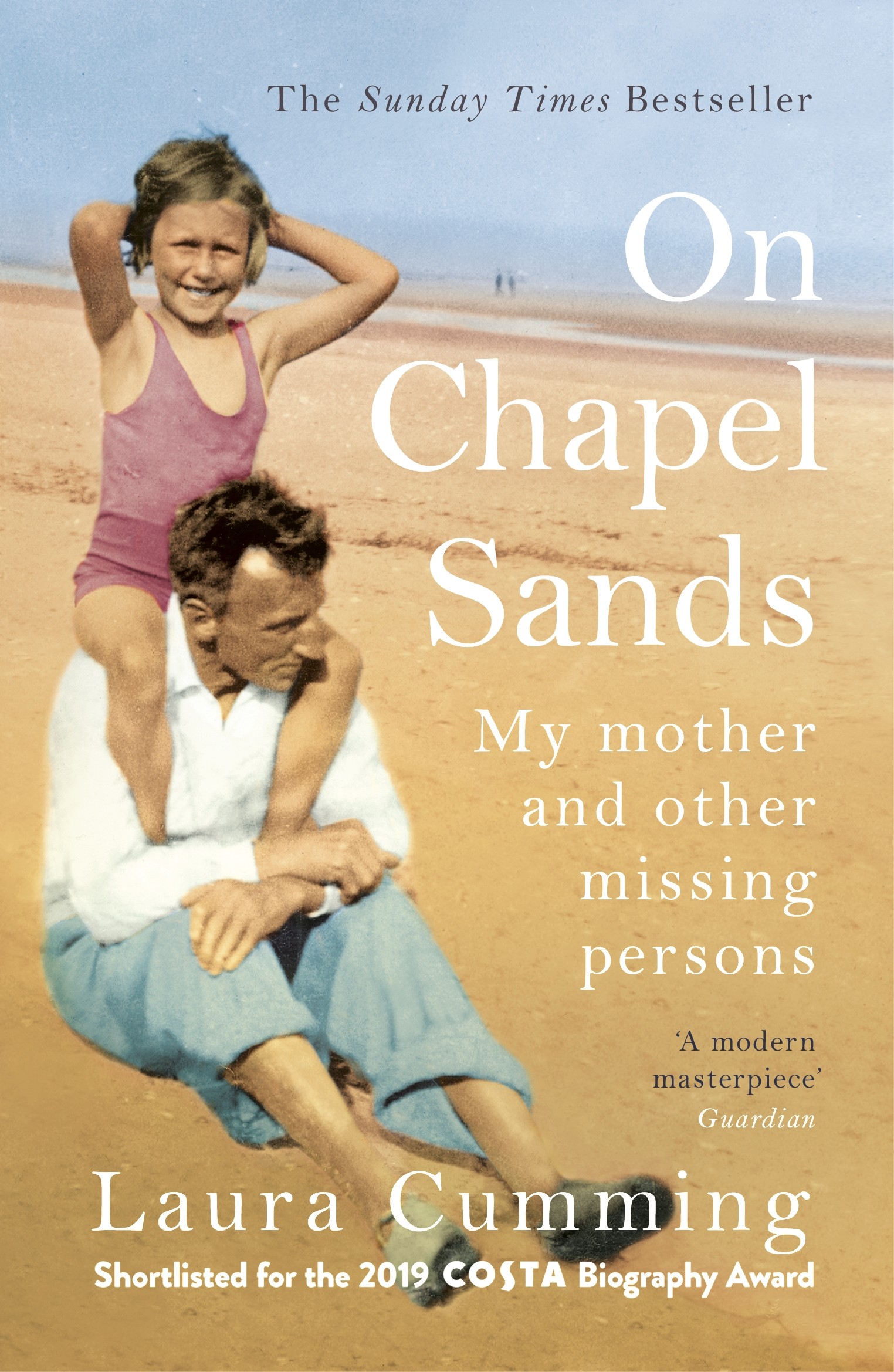 

On Chapel Sands My mother and other missing persons