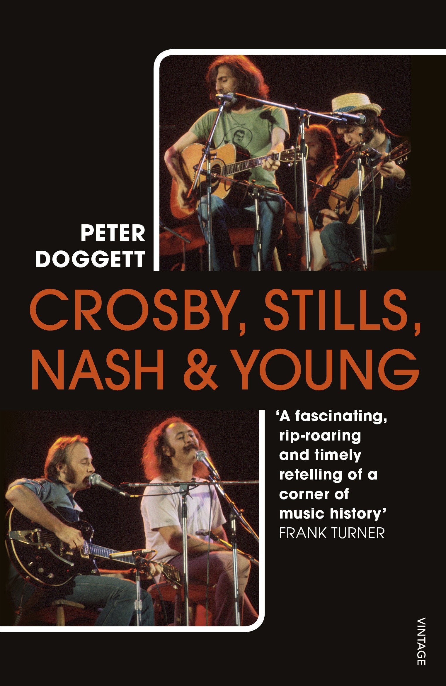

Crosby, Stills, Nash & Young The Biography