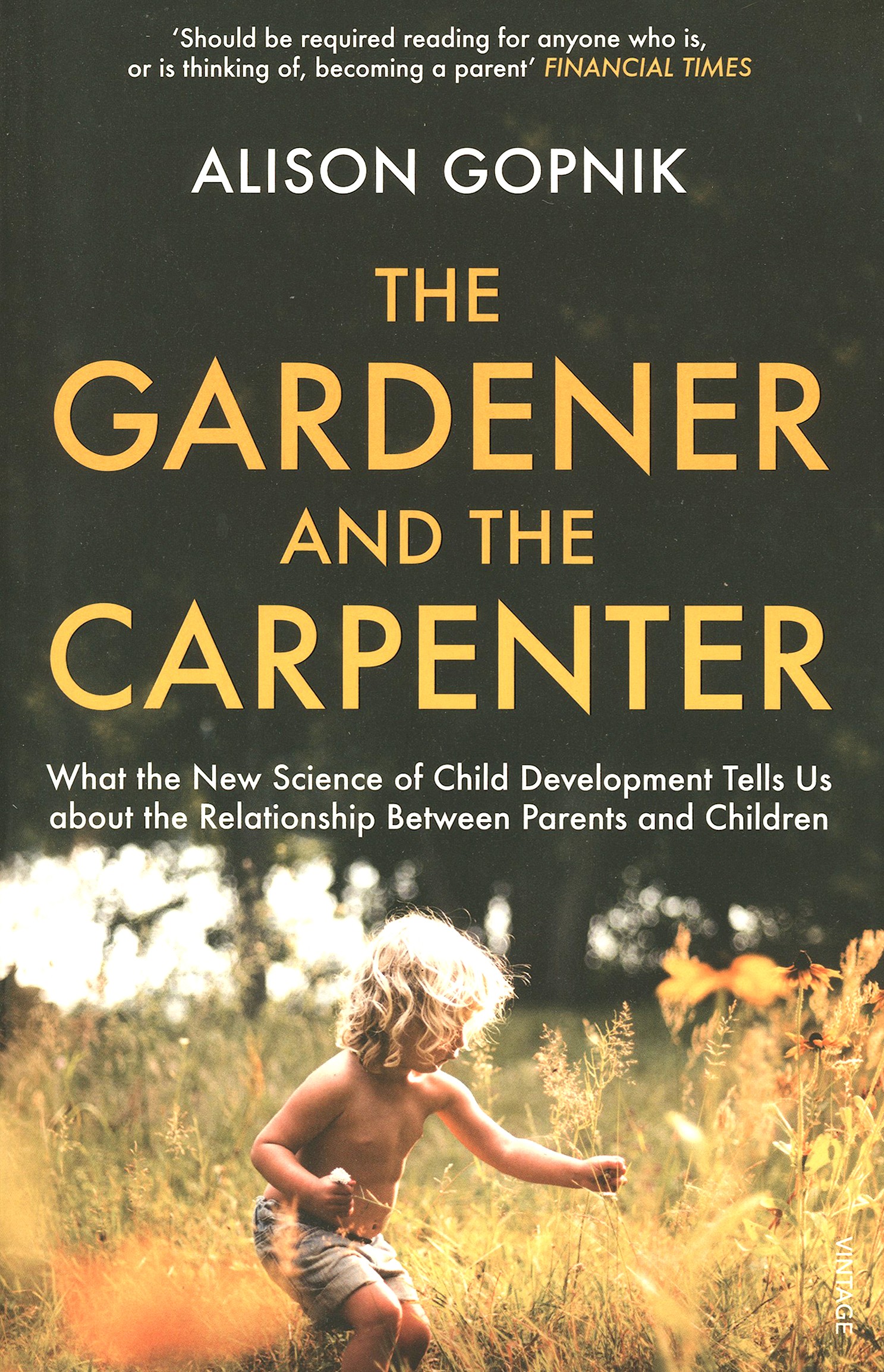 

The Gardener and the Carpenter