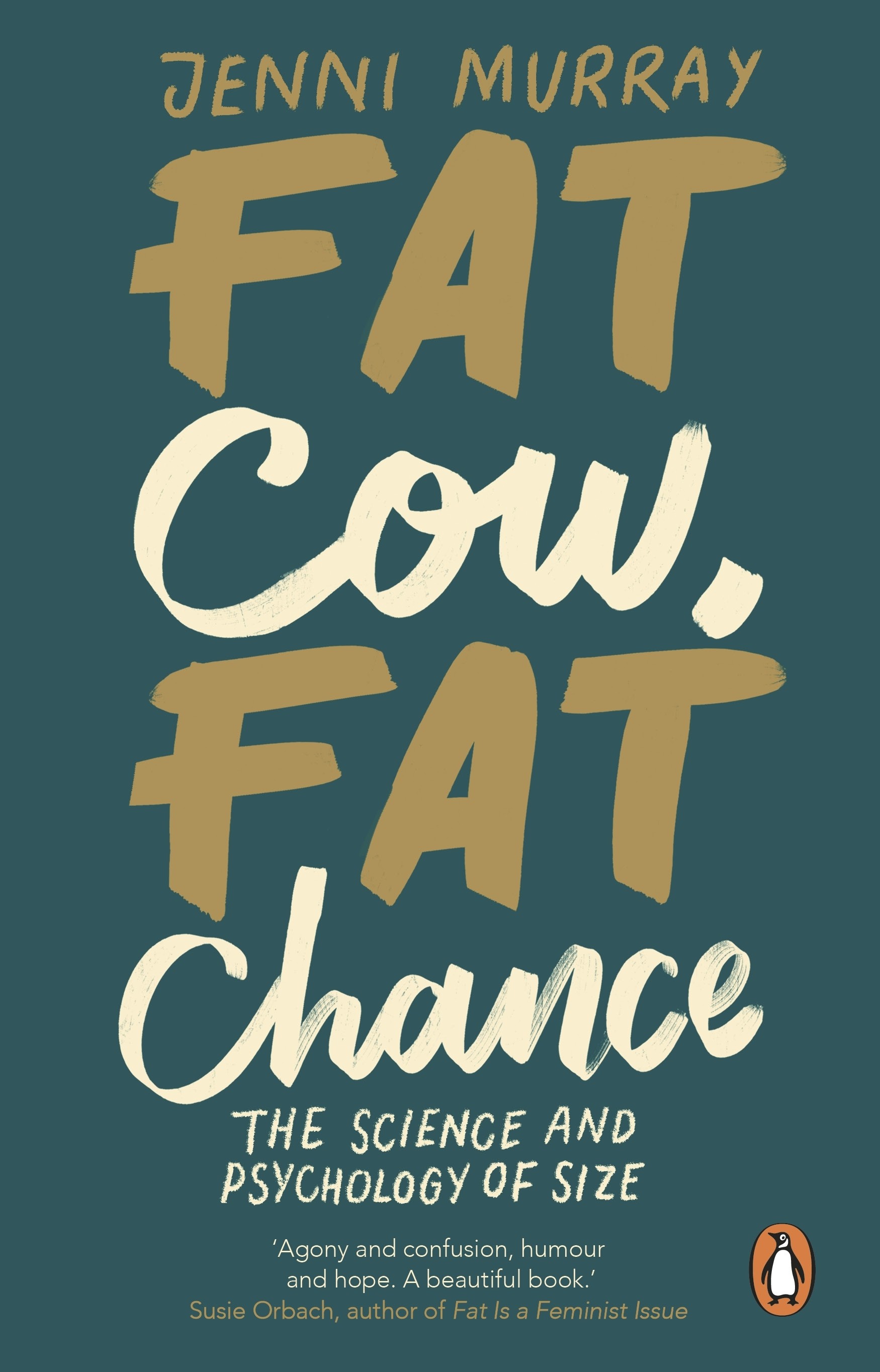 

Fat Cow, Fat Chance The science and psychology of size