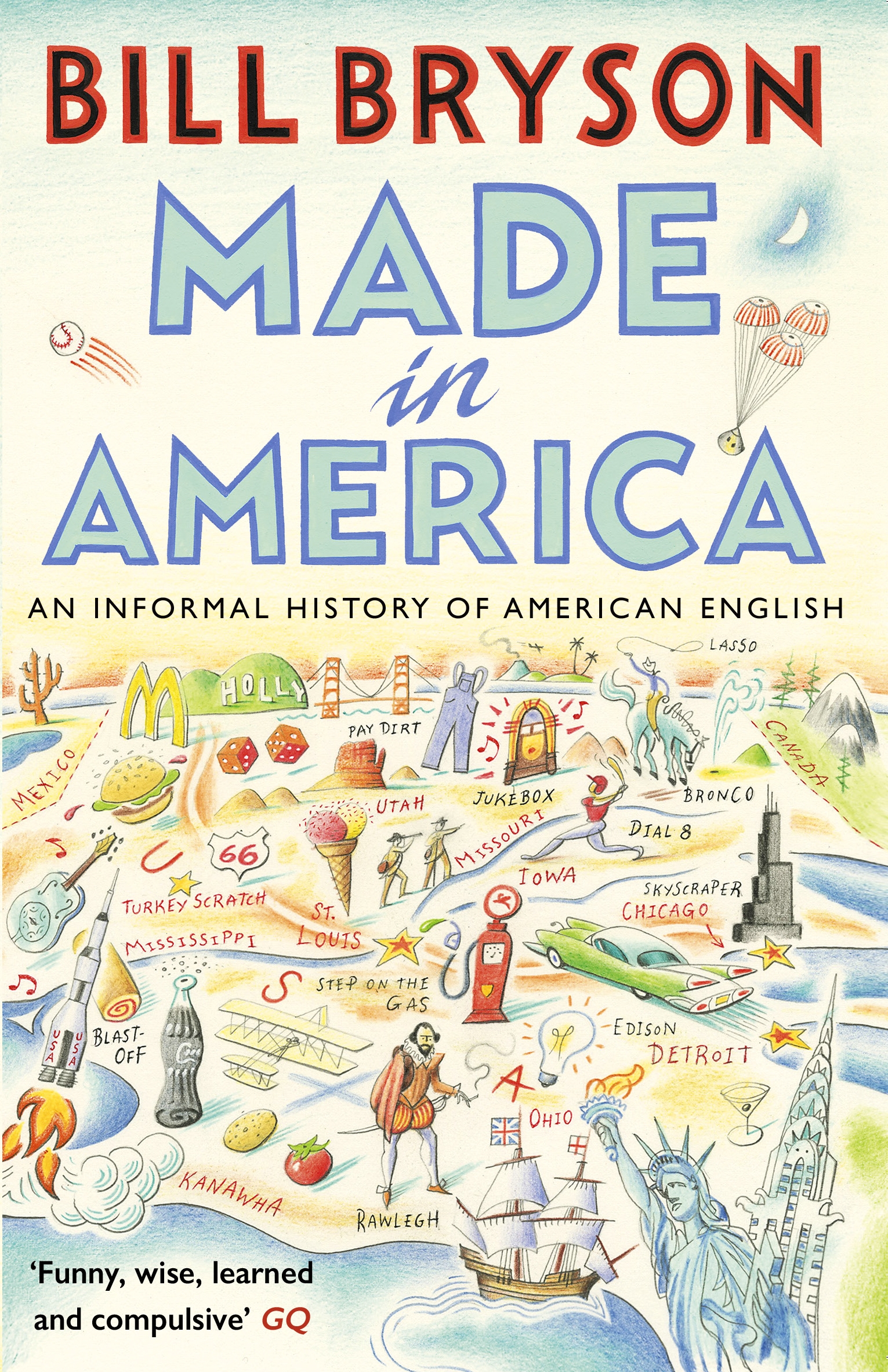 

Made In America An Informal History of American English