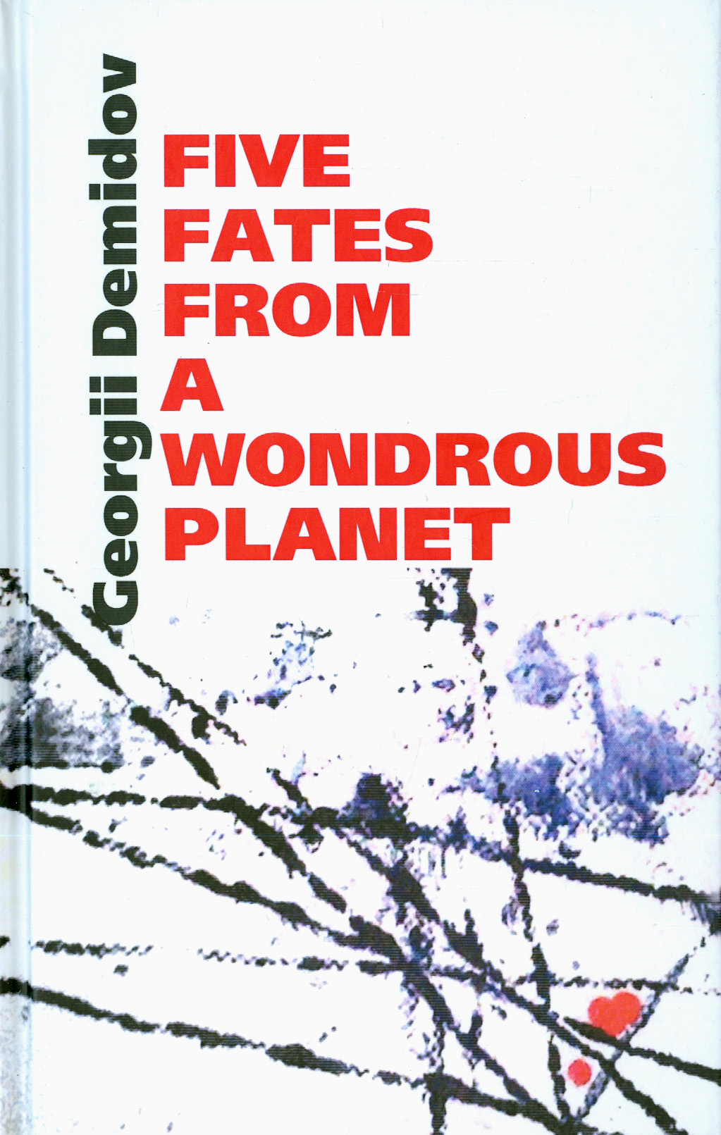 

Five fates from a wondrous planet