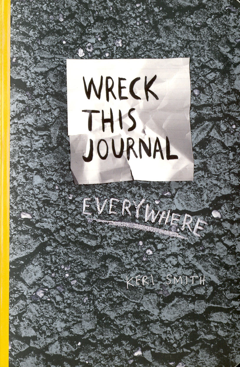 

Wreck This Journal Everywhere