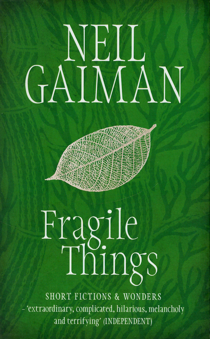 

Fragile Things