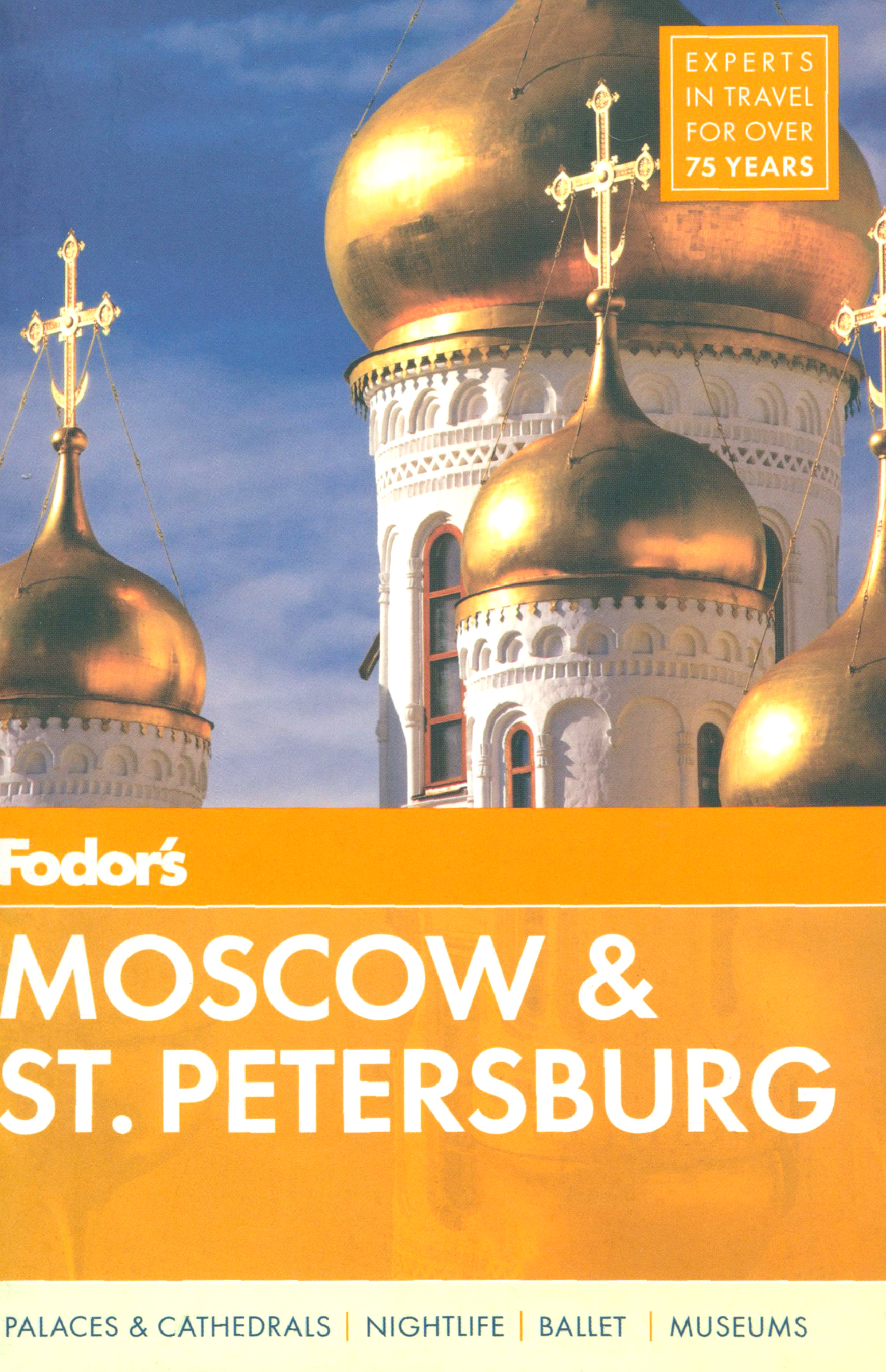 

Fodor's Moscow & St Petersburg