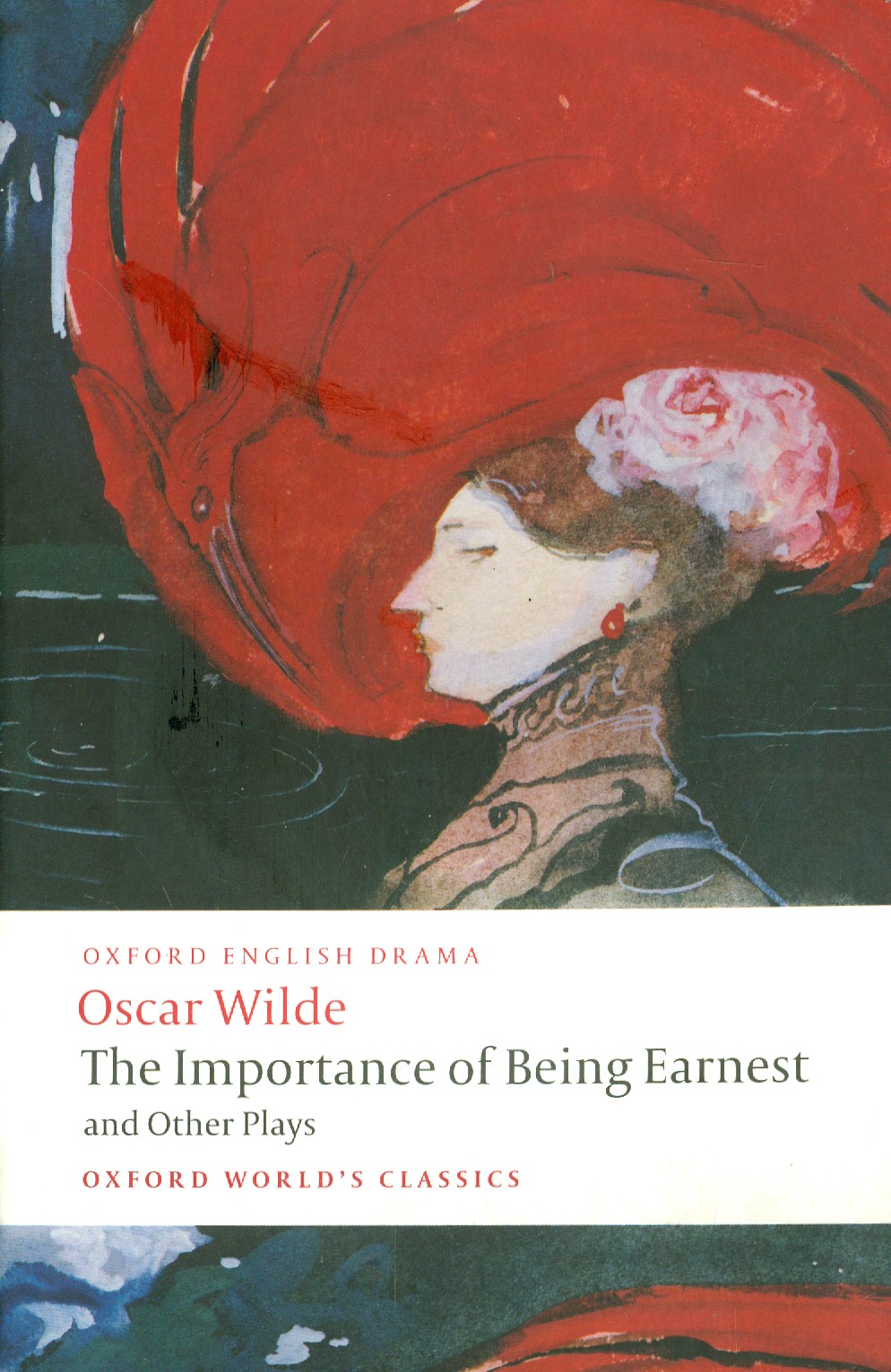

The Importance of Being Earnest and Other Plays