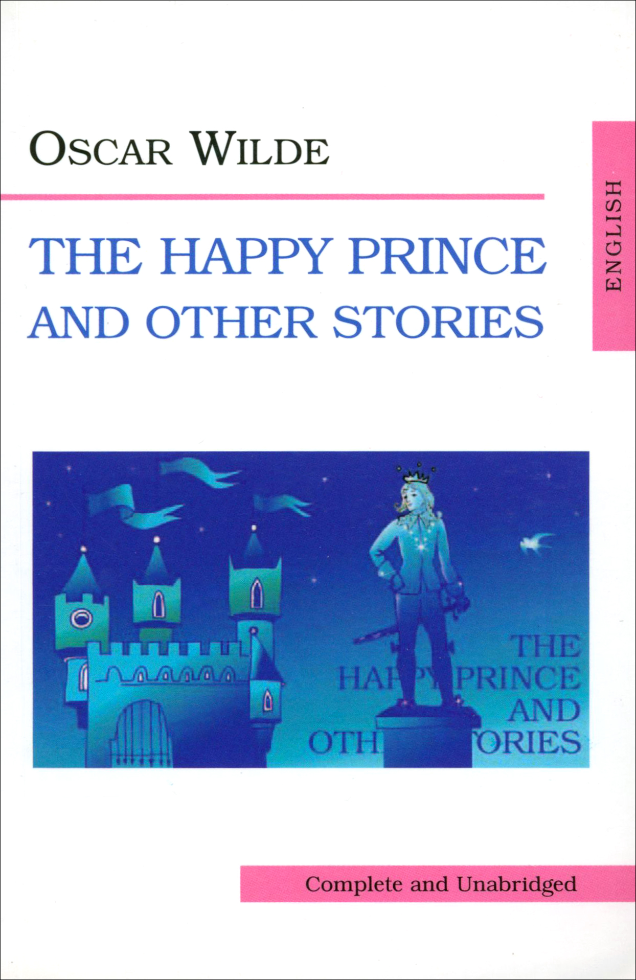 

The Happy Prince and Other Stories