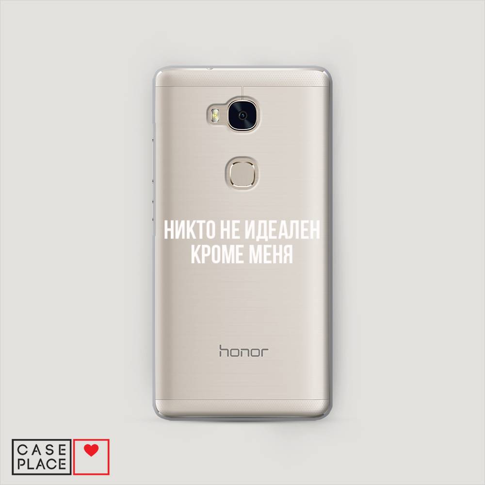 

Чехол Awog "Никто не идеален кроме меня" для Honor 5X