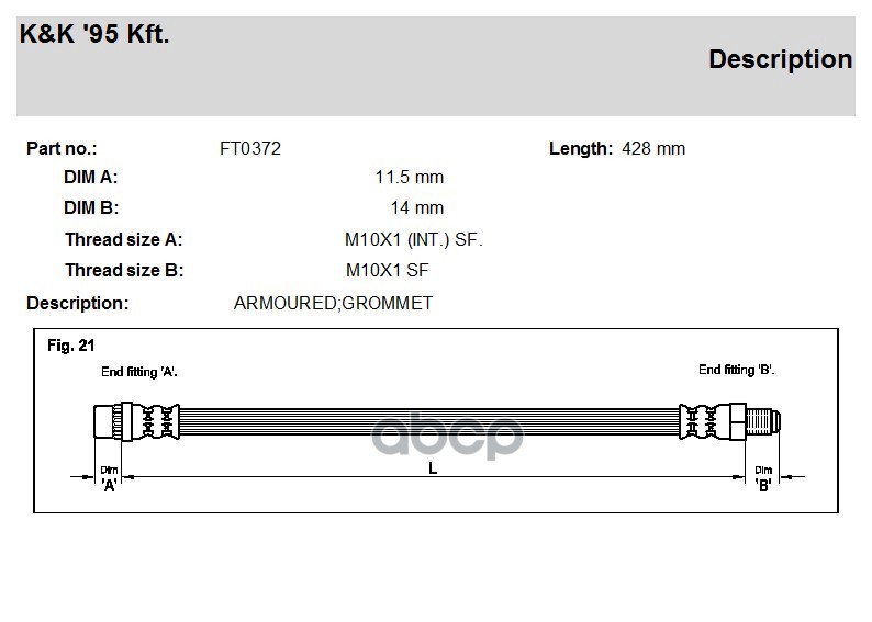 

Шланг Тормозной Kиk Ft0372 Renault Megane, Scenic 02- Передн. R/L K&K арт. FT0372