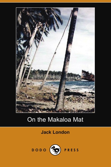 

On the Makaloa Mat (Dodo Press)