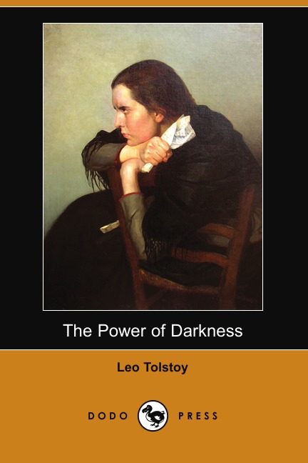 

The Power of Darkness (Dodo Press)