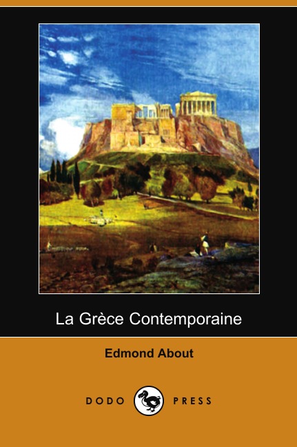 

La Grece Contemporaine (Dodo Press)