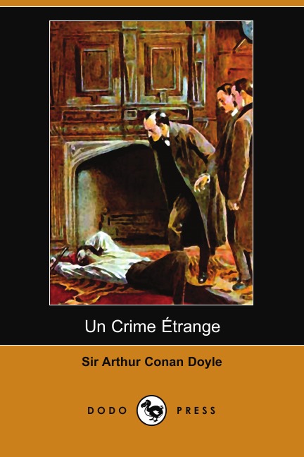 

Un Crime Trange (Dodo Press)